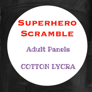 RETAIL - Superhero Scramble - Adult Panels COTTON LYCRA